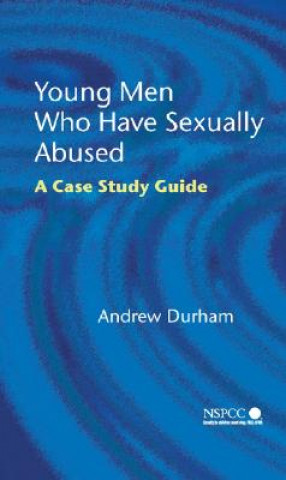 Kniha Young Men Who Have Sexually Abused Andrew Durham
