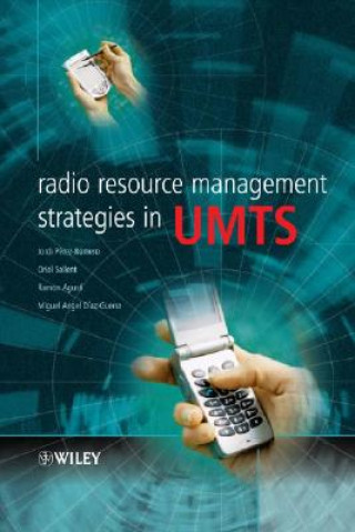 Книга Radio Resource Management Strategies in UMTS Jordi Perez Romero