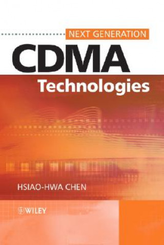 Knjiga Next Generation CDMA Technologies Hsiao-Hwa Chen