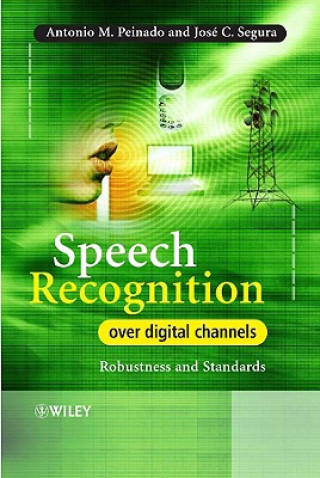 Book Speech Recognition Over Digital Channels Antonio Peinado