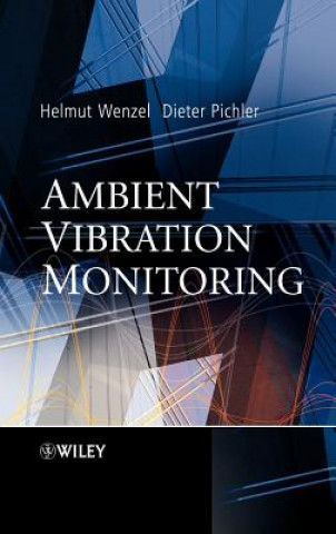 Knjiga Ambient Vibration Monitoring H. Wenzel