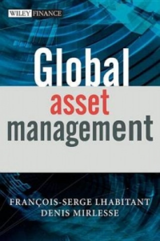 Kniha Global Asset Management Francois-Serge Lhabitant