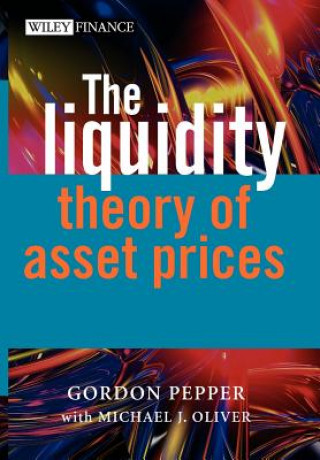 Książka Liquidity Theory of Asset Prices G.P. Pepper