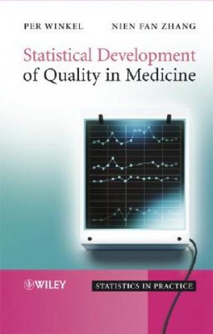 Książka Statistical Development of Quality in Medicine Per Winkel