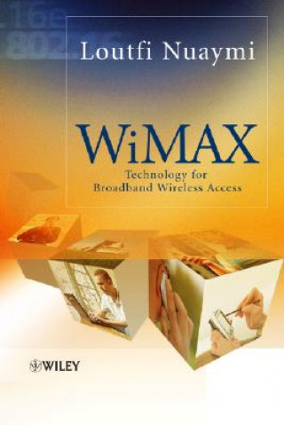 Книга WiMAX - Technology for Broadband Wireless Access Loutfi Nuaymi