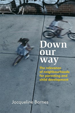 Knjiga Down Our Way Jacqueline Barnes