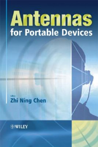 Carte Antennas for Portable Devices Zhi Ning Chen