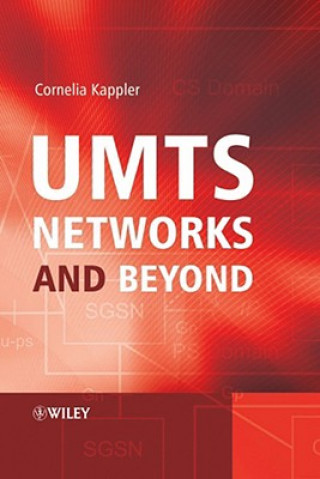 Kniha UMTS Networks and Beyond Cornelia Kappler