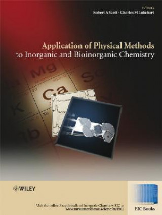 Knjiga Applications of Physical Methods to Inorganic and Bioinorganic Chemistry Robert A. Scott