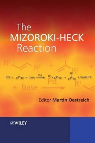 Книга Mizoroki-Heck Reaction - The Heck Reaction Martin Oestreich