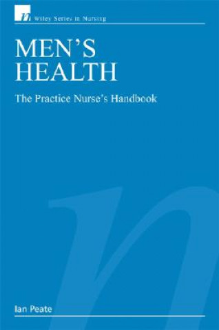 Carte Men's Health - The Practice Nurse's Handbook Ian Peate