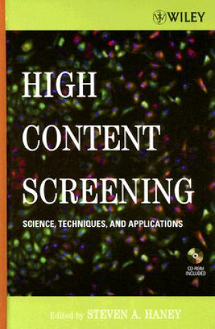 Knjiga High Content Screening Steven A. Haney