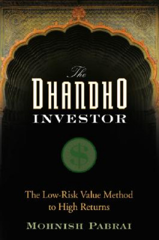 Книга The Dhandho Investor Mohnish Pabrai