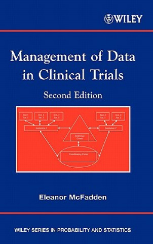 Könyv Management of Data in Clinical Trials 2e Eleanor McFadden