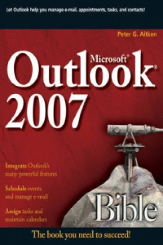Könyv Microsoft Outlook 2007 Bible Peter G. Aitken