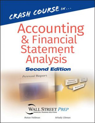Kniha Crash Course in Accounting and Financial Statement Analysis Matan Feldman