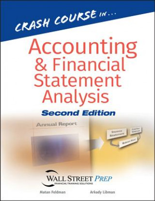 Książka Crash Course in Accounting and Financial Statement Analysis Matan Feldman