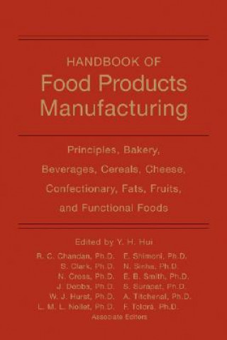 Könyv Handbook of Food Products Manufacturing 2V Set e Set Y. H. Hui