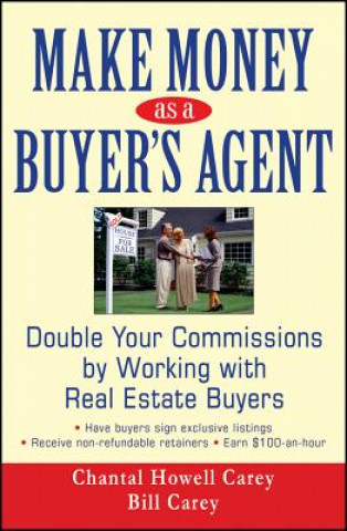 Buch Make Money as a Buyer's Agent Chantal Howell Carey