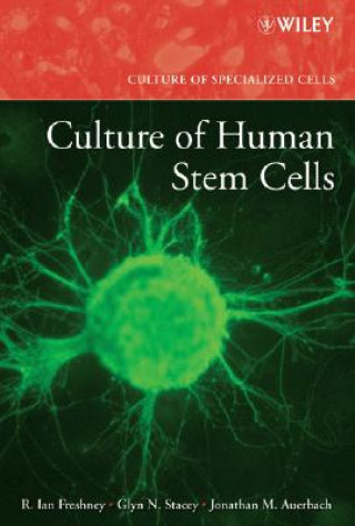 Kniha Culture of Human Stem Cells R. Ian Freshney