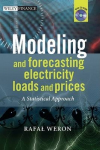 Kniha Modeling and Forecasting Electricity Loads and Prices - A Statistical Approach +Website Rafal Weron