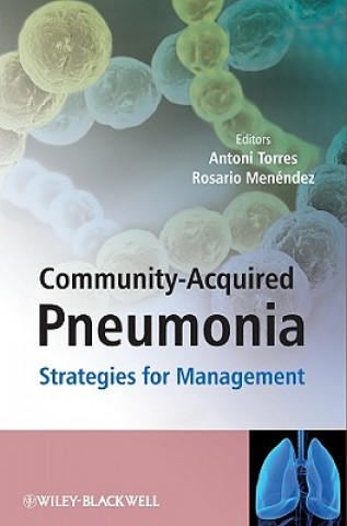 Książka Community-Acquired Pneumonia - Strategies for Management Antoni Torres