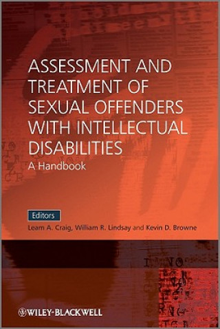 Könyv Assessment and Treatment of Sexual Offenders with Intellectual Disabilities - A Handbook Craig