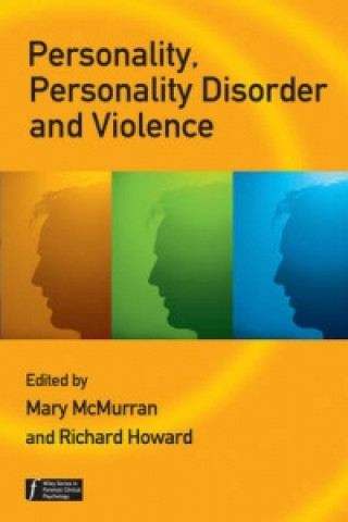 Kniha Personality, Personality Disorder and Violence Mary Mcmurran