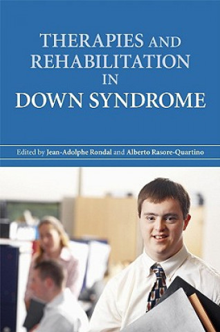 Carte Therapies and Rehabilitation in Down Syndrome Jean-Adolphe Rondal