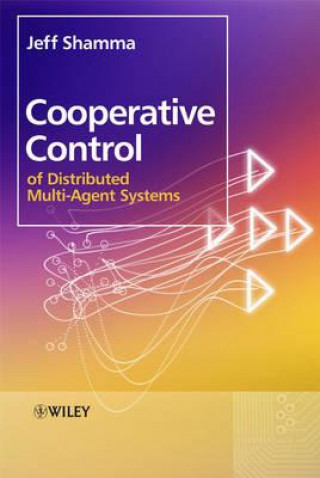 Könyv Cooperative Control of Distributed Multi-Agent Systems Jeff Shamma