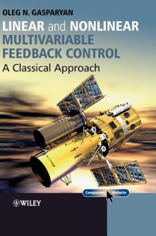 Book Linear and Nonlinear Multivariable Feedback Control - A Classical Approach Oleg Gasparyan