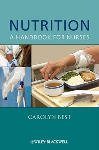 Könyv Nutrition - A Handbook for Nurses Best