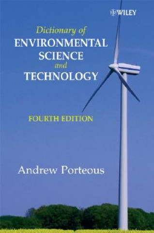 Carte Dictionary of Environmental Science and Technology  4e Andrew Porteous