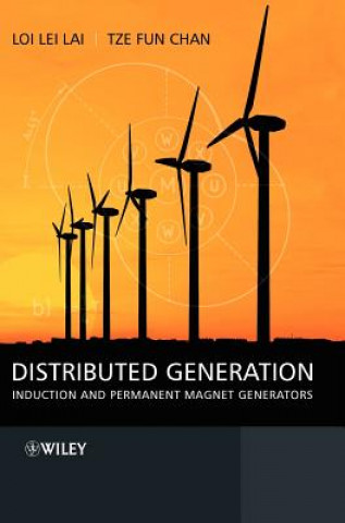 Книга Distributed Generation - Induction and Permanent Magnet Generators Loi Lei Lai