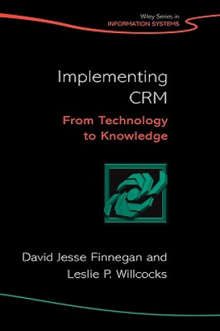 Kniha Implementing CRM - From Technology to Knowledge David Finnegan