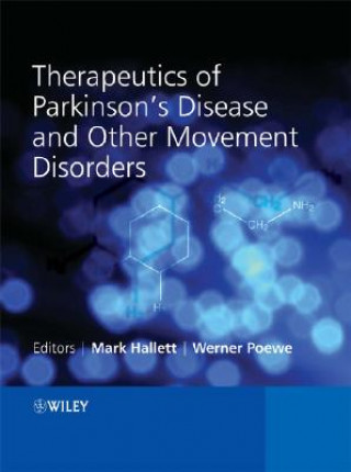 Kniha Therapeutics of Parkinson's Disease and Other Movement Disorders Mark Hallett