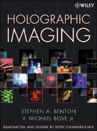 Książka Holographic Imaging Stephen A. Benton