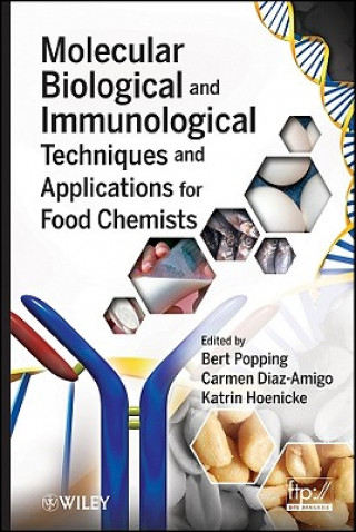 Carte Molecular Biological and Immunological Techniques and Applications for Food Chemists Bert Popping