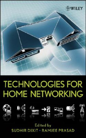 Buch Technologies for Home Networking Sudhir Dixit