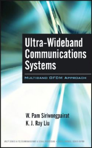 Könyv Ultra-Wideband Communications Systems - Multiband OFDM Approach W. Pam Siriwongpairat