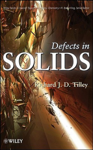 Carte Defects in Solids Richard J. D. Tilley