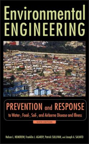 Carte Environmental Engineering,6e - Prevention and Response to Water-, Food-, Soil- and Air Bourne, Disease and Illness V2 Nelson Leonard Nemerow