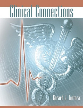 Carte Clinical Connections Gerard J. Tortora