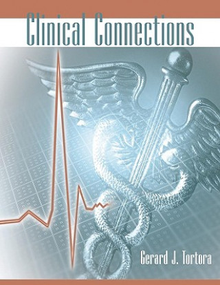 Книга Clinical Connections Gerard J. Tortora