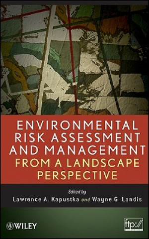 Buch Environmental Risk Assessment and Management from a Landscape Perspective Kapustka