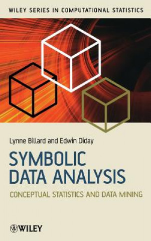 Kniha Symbolic Data Analysis - Conceptual Statistics and  Data Mining Lynne Billard