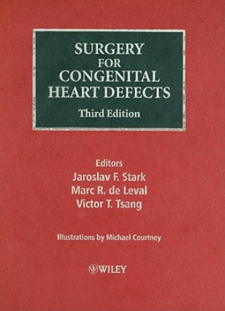Könyv Surgery for Congenital Heart Defects 3e Jaroslav F. Stark