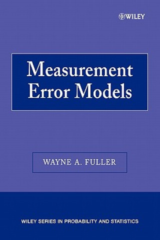 Knjiga Measurement Error Models Wayne A. Fuller