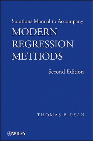 Knjiga Solutions Manual to accompany Modern Regression Methods, 2e Thomas P. Ryan