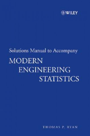 Kniha Solutions Manual to accompany Modern Engineering Statistics Thomas P. Ryan